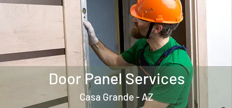 Door Panel Services Casa Grande - AZ