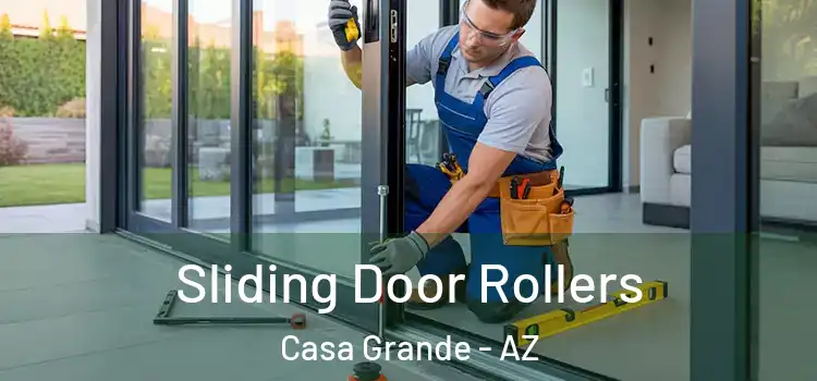 Sliding Door Rollers Casa Grande - AZ